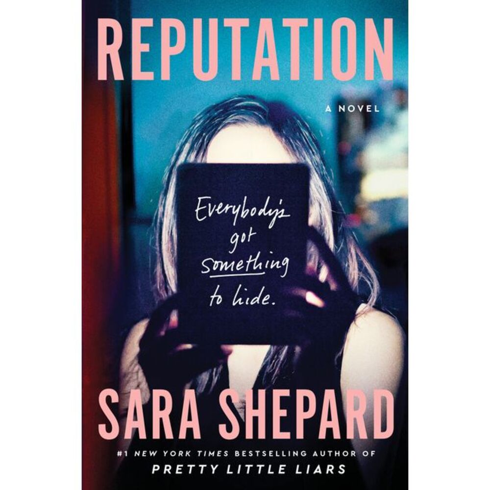 Reputation -- Sara Shepard